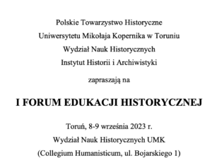 I Forum Edukacji Historycznej, Toruń, 8-9 września 2023 r.