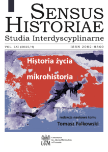 Zapraszamy do zapoznania się z numerem tematycznym czasopisma “Sensus Historiae” (vol. 61, nr 4, 2025) pt. “Historia życia i mikrohistoria”, pod redakcją Tomasza Falkowskiego. Tom poświęcony jest dyskusji nad książką Krzysztofa Zamorskiego “Pleban i wieś”
