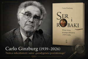 Znany włoski historyk Carlo Ginzburg zmarł w środę 17 czerwca w Bolonii w wieku 87 lat.